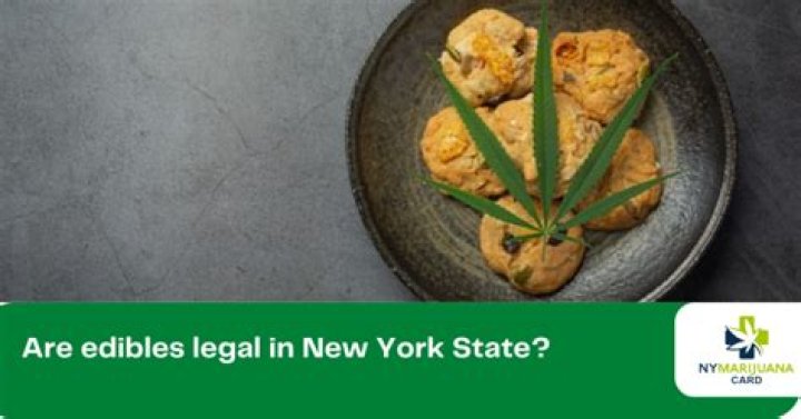 Are edibles legal in New York State?