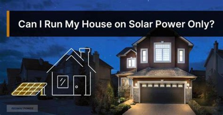 Can I run my house on solar power only UK?
