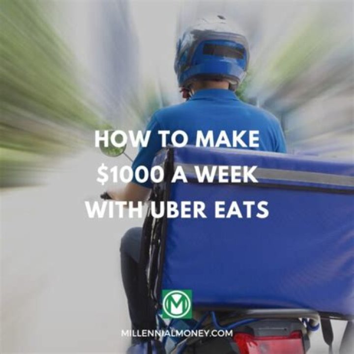 Can you make $1000 a week with Uber Eats?