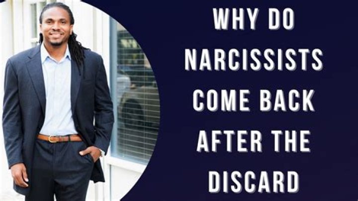 Do narcissists come back after discard?