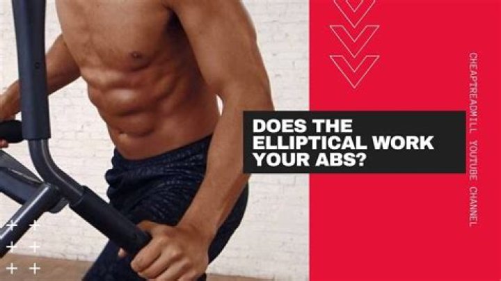 Does an elliptical work your abs?
