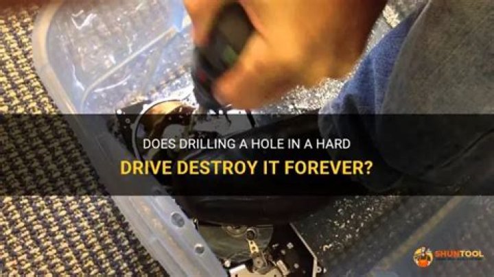 Does drilling a hole in a hard drive destroy it?