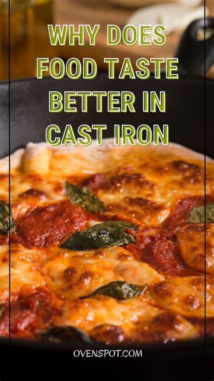 Does food taste better in cast iron?