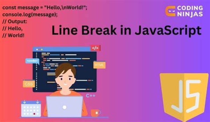 How do you break a line in JavaScript?