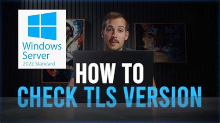 How do you check if TLS 1.2 is used?