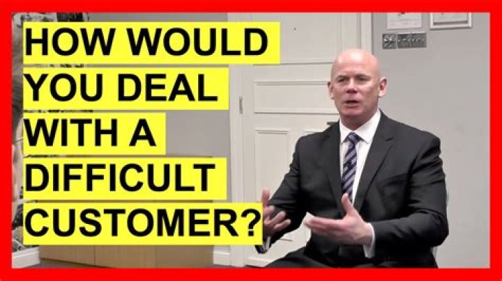How do you handle difficult customers answer?
