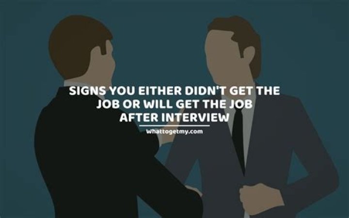 How do you know if you didn't get the job after an interview?