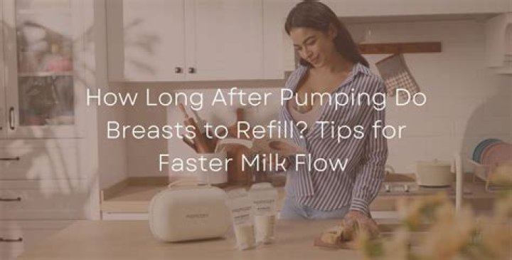 How often do breasts refill with milk?