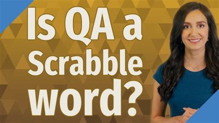 Is QA a scrabble word?