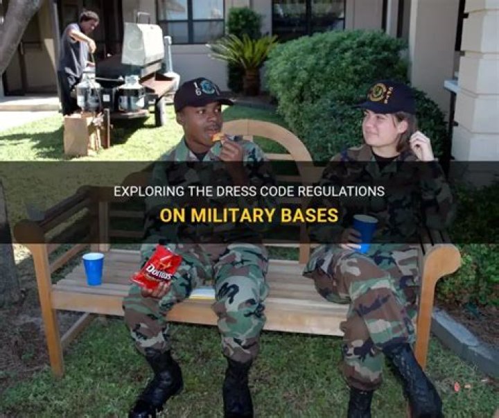 Is there a dress code on military bases?