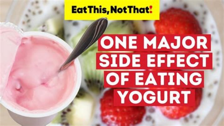 What are the side effects of eating yogurt every day?