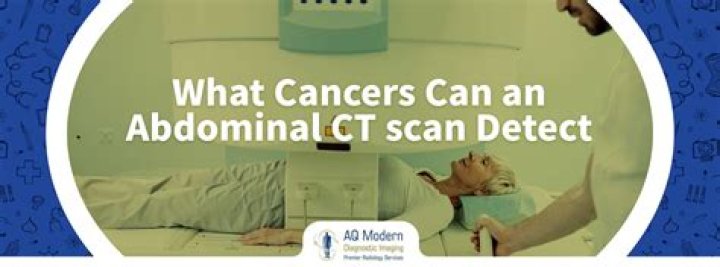 What cancers can a CT scan detect?