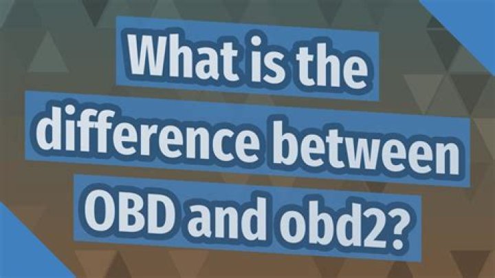 What is the difference between OBD and OBD2?