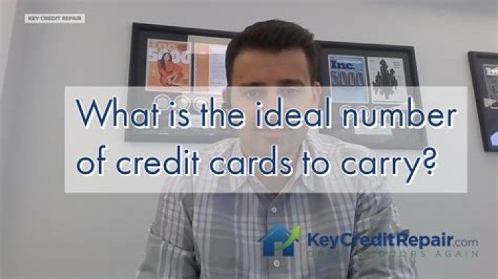 What is the ideal number of credit cards to carry?