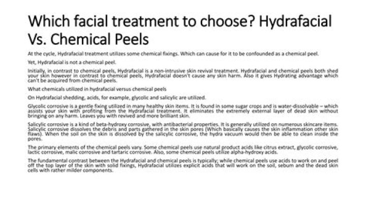 Which is better HydraFacial or chemical peel?