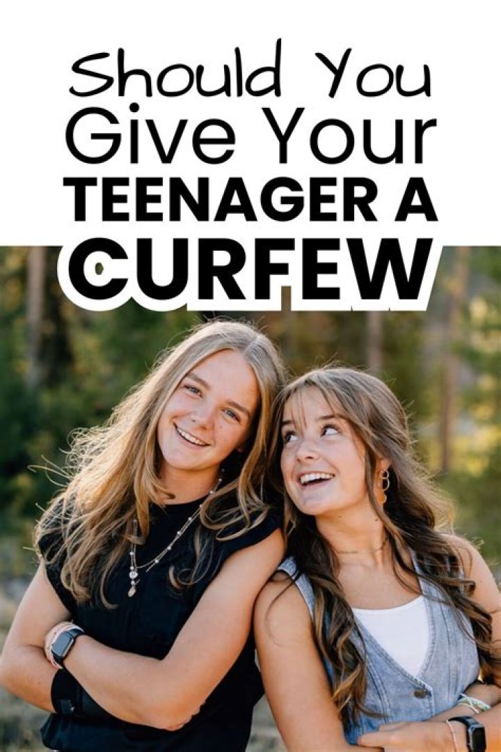 Why should Teenager have a curfew?